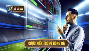 Cược xiên trong bóng đá