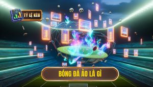 Bóng đá ảo là gì